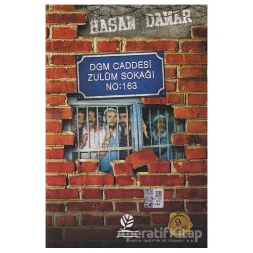 DGM Caddesi Zulüm Sokağı No: 163 - Hasan Damar - Gonca Yayınevi