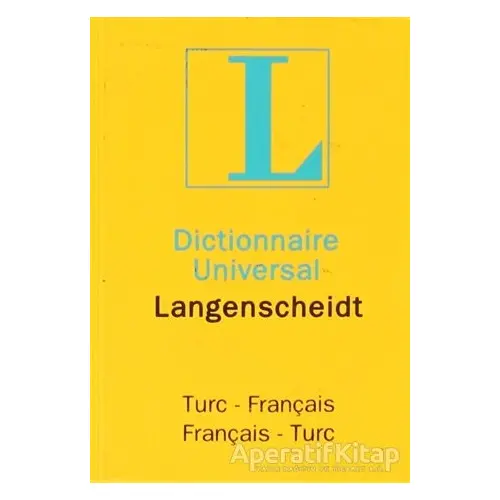 Dictionnaire Universal Langenscheidt Turc - Français / Français - Turc