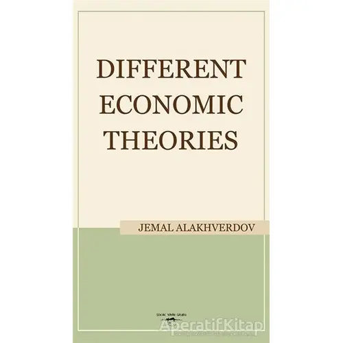 Different Economic Theories - Jemal Alakhverdov - Sokak Kitapları Yayınları