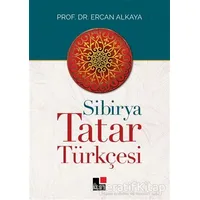 Sibirya Tatar Türkçesi - Ercan Alkaya - Kesit Yayınları