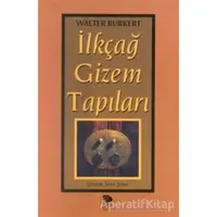 İlkçağ Gizem Tapıları - Walter Burkert - İmge Kitabevi Yayınları