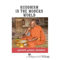 Buddhism in the Modern World - Kenneth James Saunders - Platanus Publishing