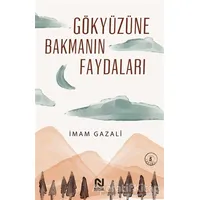 Gökyüzüne Bakmanın Faydaları - İmam-ı Gazali - Nesil Yayınları