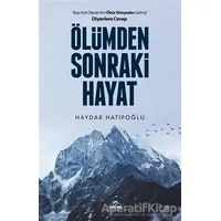 Ölümden Sonraki Hayat - Haydar Hatipoğlu - Ravza Yayınları