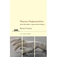 Hayatını Değiştirmelisin - Rachel Corbett - Yapı Kredi Yayınları