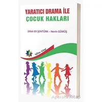 Yaratıcı Drama İle Çocuk Hakları - Nevin Gümüş - Eğiten Kitap