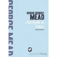 Zihin Benlik ve Toplum - George Herbert Mead - Cem Yayınevi