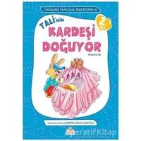 Tali’nin Kardeşi Doğuyor - Berrin Göncü Işıkoğlu - Nesil Çocuk Yayınları