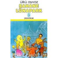 Şahane Lunapark - Ülkü Ayvaz - Cem Yayınevi