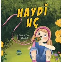 Haydi Uç - Hatice Şavlı - Mevsimler Kitap