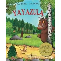 Yayazula - Julia Donaldson - İş Bankası Kültür Yayınları