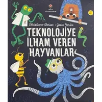 Teknolojiye İlham Veren Hayvanlar - Christiane Dorion - TÜBİTAK Yayınları