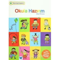 Okula Hazırım - Kolektif - Mavi Kelebek Yayınları