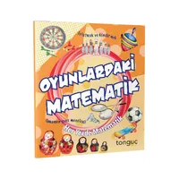 Tonguç Her Yerde Matematik Serisi - Oyunlardaki Matematik