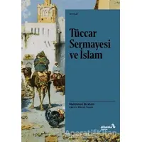 Tüccar Sermayesi ve İslam - Mahmood İbrahim - Albaraka Yayınları