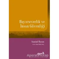 Hayırseverlik ve İnsan Güvenliği - Samiul Hasan - Albaraka Yayınları