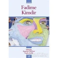 Fadime Kimdir - Kolektif - Heyamola Yayınları