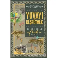 Yuvayı Keşfetmek - Nadine Gordimer - Profil Kitap