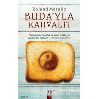 Budayla Kahvaltı - Roland Merullo - Altın Kitaplar