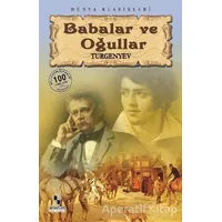 Babalar ve Oğullar - Ivan Sergeyeviç Turgenyev - Anonim Yayıncılık