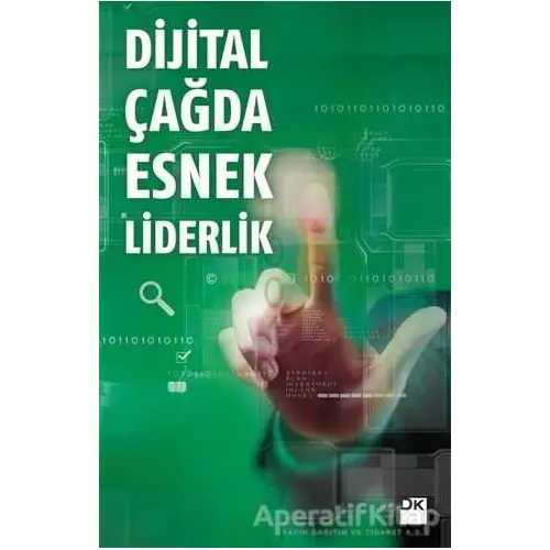 Dijital Çağda Esnek Liderlik - Kolektif - Doğan Kitap