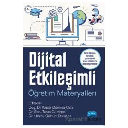 Dijital Etkileşimli Öğretim Materyalleri - Kolektif - Nobel Akademik Yayıncılık