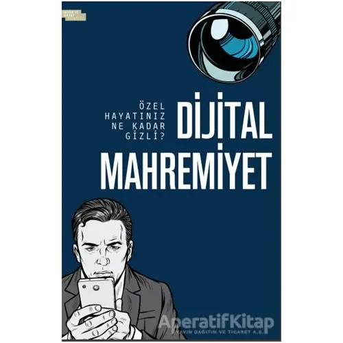 Dijital Mahremiyet - Harun Özdemir - İnsan ve Hayat Kitaplığı