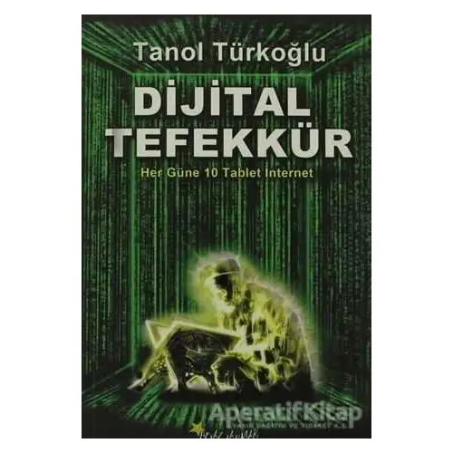 Dijital Tefekkür - Tanol Türkoğlu - Beyaz Yayınları