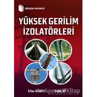 Yüksek Gerilim İzolatörleri - Selim Ay - Birsen Yayınevi