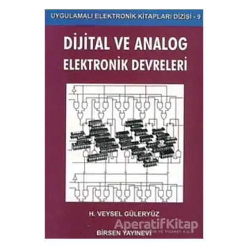 Dijital ve Analog Elektronik Devreleri - H. Veysel Güleryüz - Birsen Yayınevi
