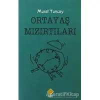 Oratayaş Mızırtıları - Murat Tuncay - Duvar Kitabevi