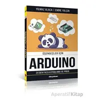 Üşengeçler için Arduino - Yılmaz Alaca - Dikeyeksen Yayın Dağıtım