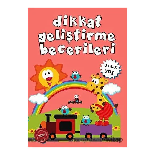 Dikkat Geliştirme Becerileri (3+4+5 Yaş) - Afife Çoruk - Beyaz Panda Yayınları