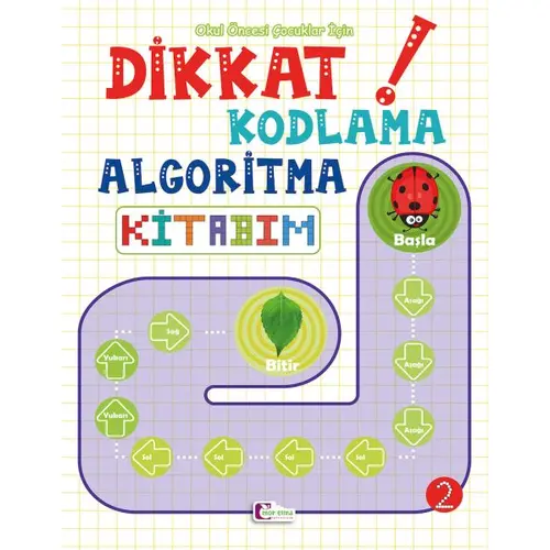 Dikkat Kodlama Algoritma Kitabım 2 - Mor Elma Yayıncılık