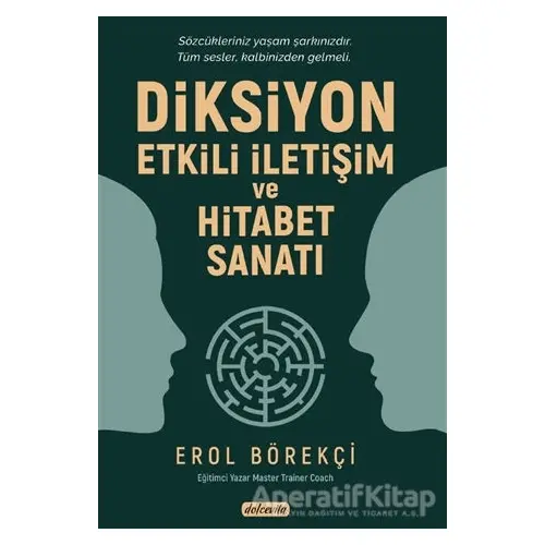 Diksiyon Etkili İletişim ve Hitabet Sanatı - Erol Börekçi - Dolce Vita Kitap