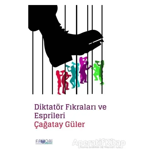 Diktatör Fıkraları ve Esprileri - Çağatay Güler - Favori Yayınları