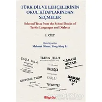 Türk Dil ve Lehçelerinin Okul Kitaplarından Seçmeler 1. Cilt - Yong-Song Li - BilgeSu Yayıncılık