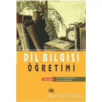 Dil Bilgisi Öğretimi - Cahit Epçaçan - Anı Yayıncılık