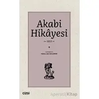 Akabi Hikayesi - Fatma Jale Gül Çoruk - Çizgi Kitabevi Yayınları