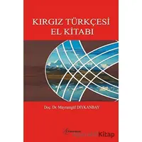 Kırgız Türkçesi El Kitabı - Süleyman Efendioğlu - Fenomen Yayıncılık