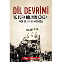 Dil Devrimi ve Türk Dilinin Kökeni - Vecihe Hatiboğlu - Sözcü Kitabevi