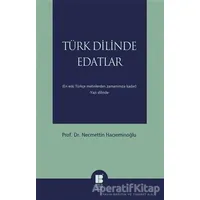 Türk Dilinde Edatlar - Necmettin Hacıeminoğlu - Bilge Kültür Sanat