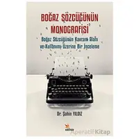 Boğaz Sözcüğünün Monografisi - Şahin Yıldız - Kriter Yayınları