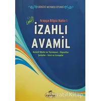 İzahlı Avamil - Birgivi Mehmed Efendi - Ravza Yayınları