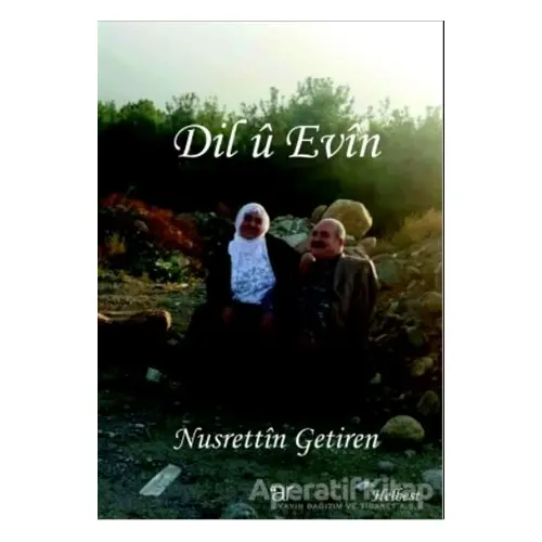 Dil ü Evin - Nusrettin Getiren - Ar Yayınları