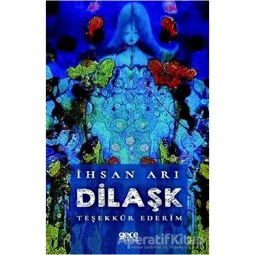 Dilaşk - İhsan Arı - Gece Kitaplığı