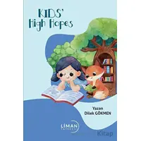 Kids High Hopes - Dilek Gökmen - Liman Yayınevi