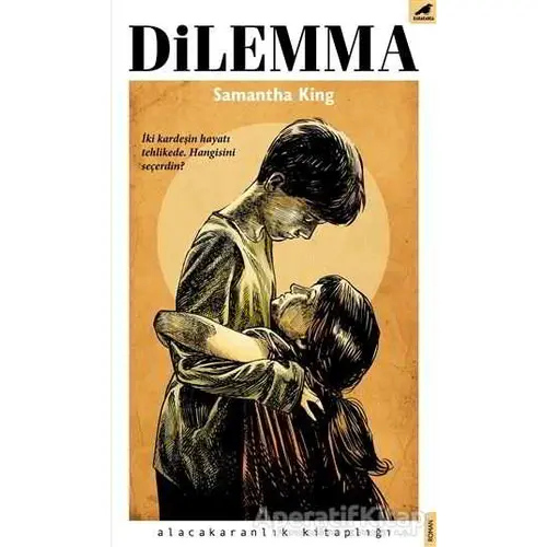 Dilemma - Samantha King - Kara Karga Yayınları