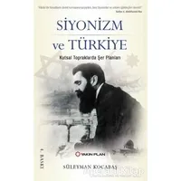 Siyonizm ve Türkiye - Süleyman Kocabaş - Yakın Plan Yayınları