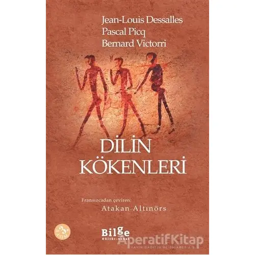 Dilin Kökenleri - Pascal Picq - Bilge Kültür Sanat